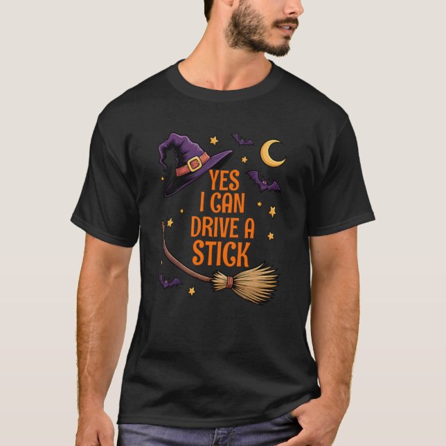 Camiseta Sim, Posso Dirigir Um Pau Divertido Halloween Brux (Frente)