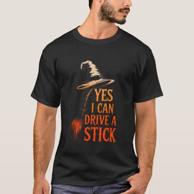 Camiseta Sim Posso Dirigir Um Pau Divertido Halloween Sinis (Frente)