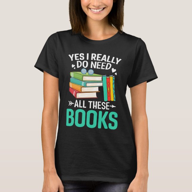 Camiseta Sim, preciso de livros lendo leitor de worms de li (Frente)