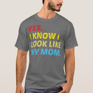 Camiseta Sim, sei que pareço com a minha mãe 2