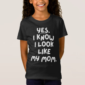 Camiseta Sim, Sei Que Pareço Minha Mãe Filha Engraçada