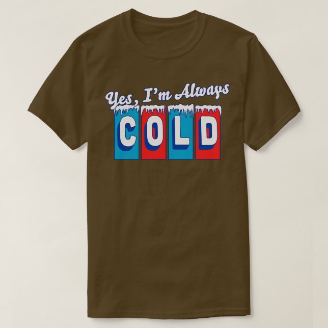 Camiseta Sim, Sempre Fria Vintage (Frente do Design)