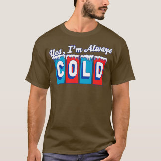Camiseta Sim, Sempre Fria Vintage