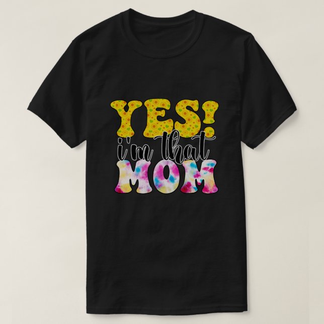 Camiseta Sim, sou a mãe 1 (Frente do Design)