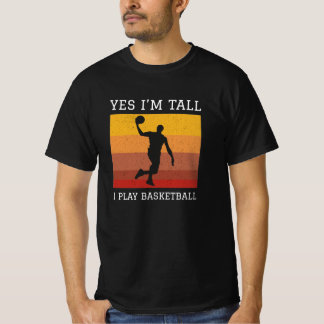 Camiseta Sim, sou alto, jogo basquete