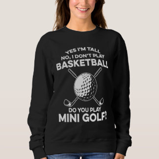Camiseta Sim Sou Alto Não Eu Não Jogo Basquetebol Você Joga