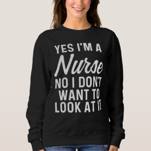 Camiseta Sim Sou Enfermeira Não Quero Olhar Para Isso