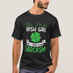 Camiseta Sim, sou Irlandesa, sim, falo sarcasmo fluente