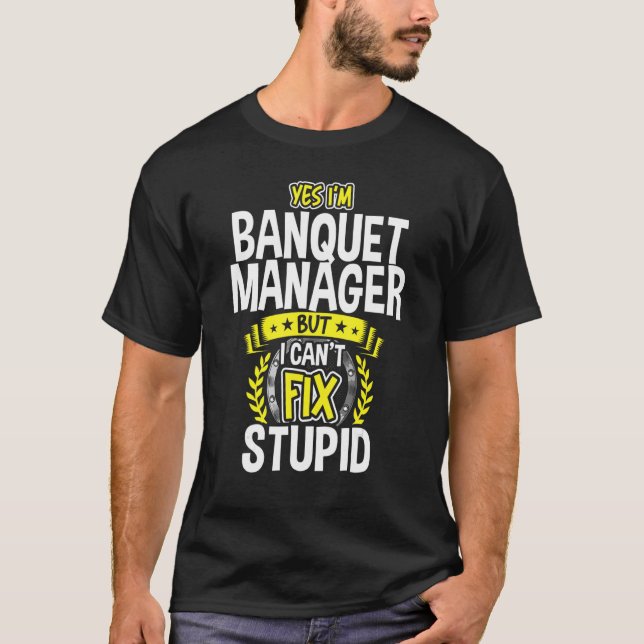 Camiseta Sim, sou o gerente de banquetes (Frente)
