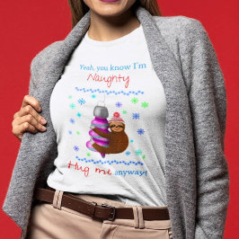 Camiseta Sim, sou o Ornamento de Natal Abraçando Preguiça T
