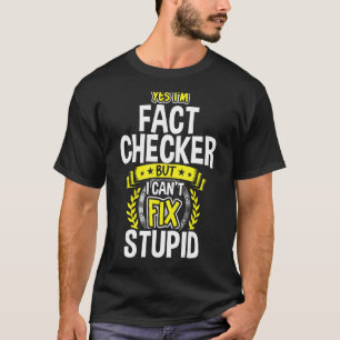 Camiseta Sim, sou o verificador de fatos