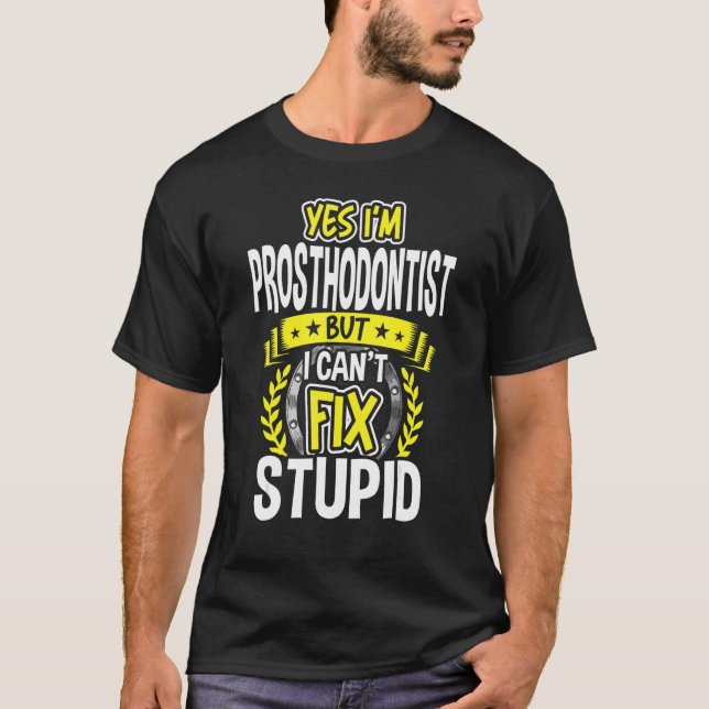 Camiseta Sim, sou Prosthodontista (Frente)