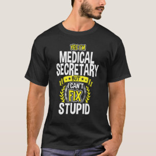 Camiseta Sim, sou Secretária Médica