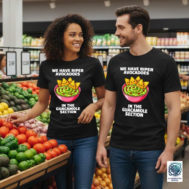 Camiseta Sim, Temos Abacates Mais Maduros ... (Funny We Have Riper Avocadoes in the Guacamole Section Shirt Cover Photo)