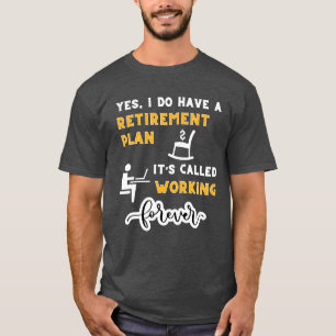 Camiseta Sim, Tenho Um Plano De Reforma