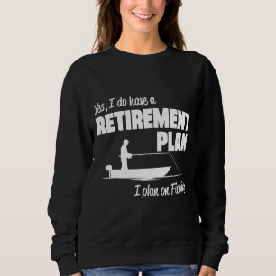 Camiseta Sim, Tenho Um Plano De Reforma Que Planejo Pescar