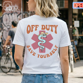 Camiseta Símbolo Médico de Enfermeira Engraçada Fora de Ser