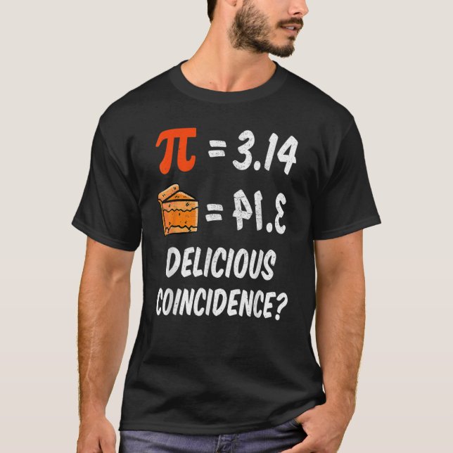 Camiseta Símbolo Pi Day 3.14 Pie Coincidência Eu Acho Não M (Frente)