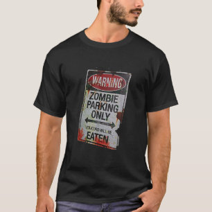 Camiseta Símbolo Zombie Parking Sinal de Halloween Assustad