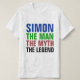 Camiseta Simon, o homem, o mito, a lenda (Frente do Design)