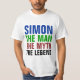 Camiseta Simon, o homem, o mito, a lenda (Frente)