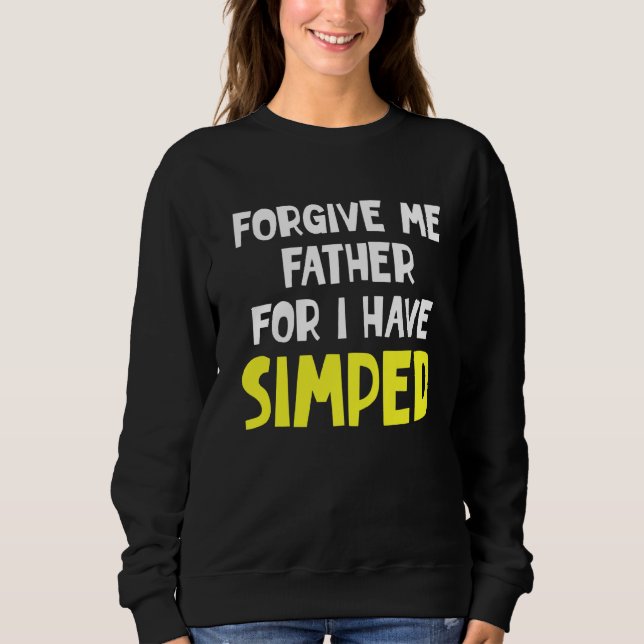 Camiseta Simp Sarcastic Egamer & Egirl Internet Meme Natio (Frente)