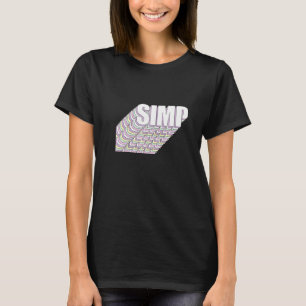Camiseta Simp Sarcastic Egamer & Egirl Internet Meme Natio