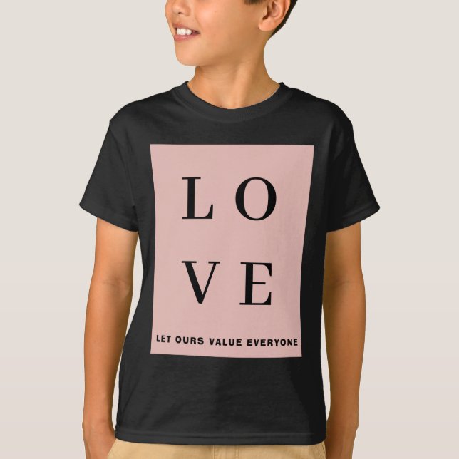 Camiseta Simples Preto Rosa Amor Deixe Nosso Valor Todos T  (Frente)