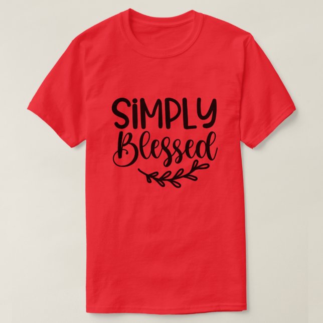 Camiseta Simplesmente abençoado (Frente do Design)