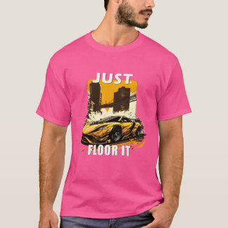 Camiseta simplesmente acelere carro de corrida drift carro