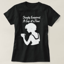 Camiseta "Simplesmente Inspirado Uma Xícara De Cada Vez" Am