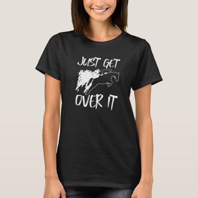 Camiseta Simplesmente Supere Isso  Corrida de Cavalos Salto (Frente)