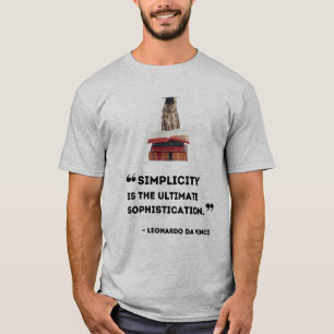 Camiseta "Simplicidade é a sofisticação mais avançada" (Da