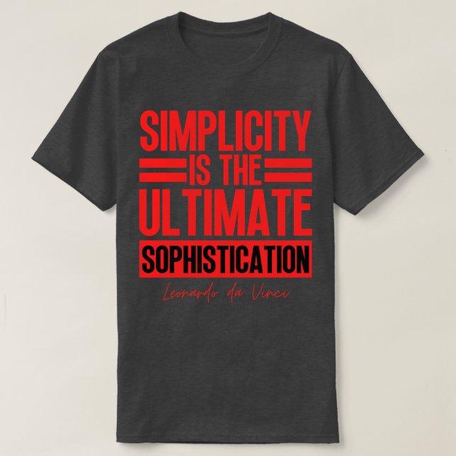 Camiseta Simplicidade é o último sofisticado Leonardo (Frente do Design)