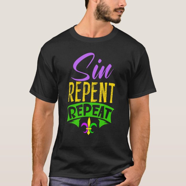 Camiseta Sin Repent Repete Carnaval Mardi Gras Shrove Terça (Frente)