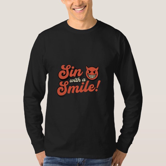 Camiseta Sin with a Smile! (Frente)