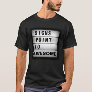 Camiseta Sinais apontam para um slogan de tendências incrív
