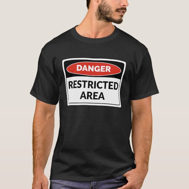 Camiseta Sinal de Área Restrito Destino de Perigo Advertênc (Frente)