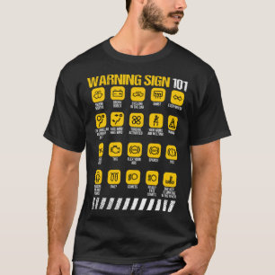Camiseta Sinal de aviso 101 Precauções Humor