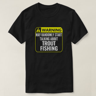Camiseta Sinal de aviso de pesca de Trout Pescador Personal