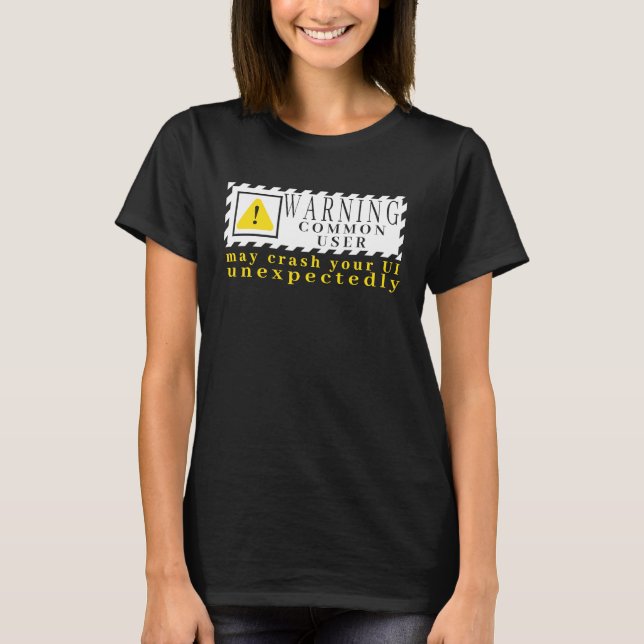 Camiseta Sinal de Aviso de Tecnologia Divertida Comum Usuár (Frente)