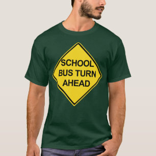 Camiseta Sinal de aviso do ônibus escolar vira à frente