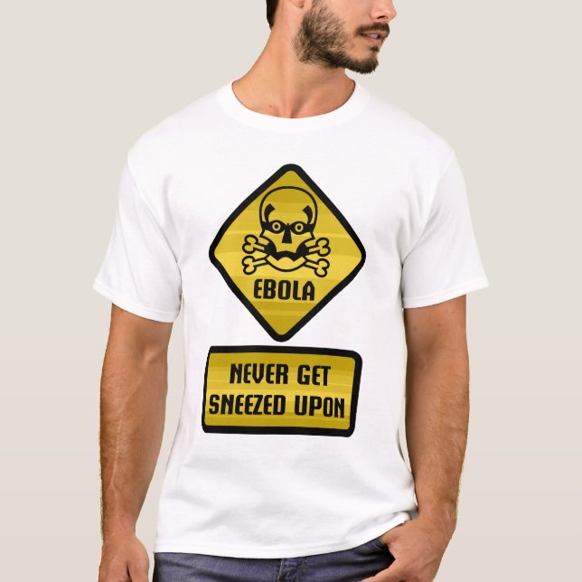 Camiseta Sinal de aviso - Ebola (Frente)