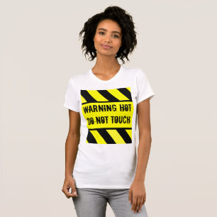 Camiseta sinal de aviso, HOT