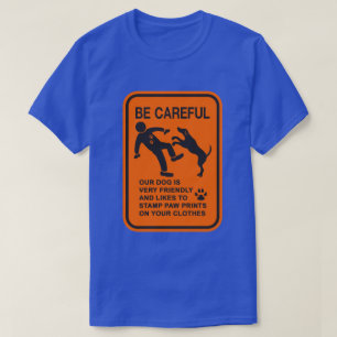 CAMISETA SINAL DE DOG AMIGÁVEL NÃO PERIGOSO (TENHA CUIDADO)