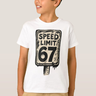 Camiseta Sinal de Limite de Velocidade 67 Geração Alpha 67 