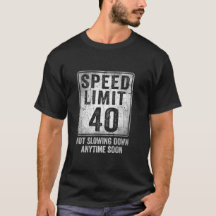 Camiseta Sinal de limite de velocidade de aniversário de 40