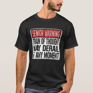Camiseta Sinal de mais velho Perda de Piada de Memória