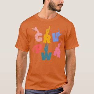 Camiseta Sinal de Mão GRL PWR ASL para comunidade surda 4