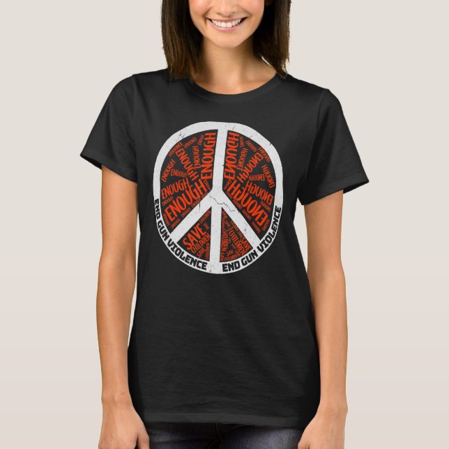 Camiseta Sinal de Paz Laranja Suficiente Vista Violência de (Frente)